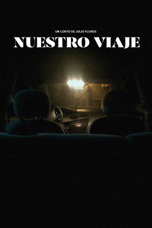 Nuestro Viaje poster